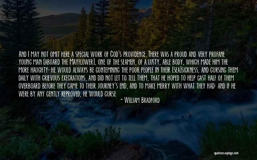 There's Always Light Quotes By William Bradford There's Always Light Quotes By William Bradford