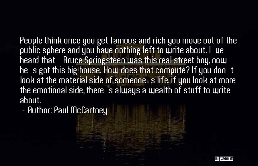 There's Always Someone Out There Quotes By Paul McCartney