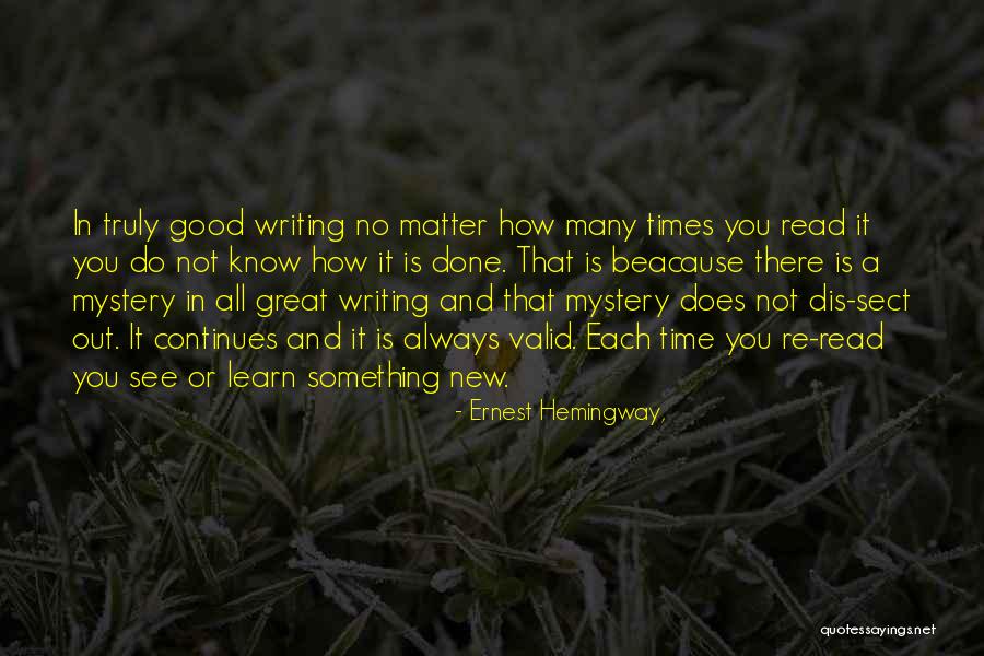 There's Always Something New To Learn Quotes By Ernest Hemingway, There's Always Something New To Learn Quotes By Ernest Hemingway,