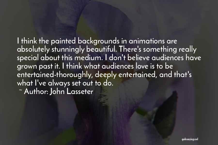 There's Always Something To Do Quotes By John Lasseter