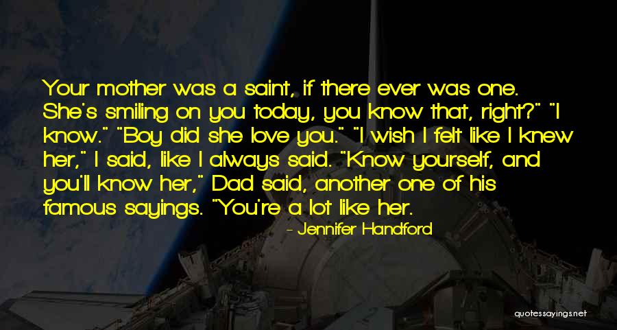 There's Always That One Boy Quotes By Jennifer Handford There's Always That One Boy Quotes By Jennifer Handford