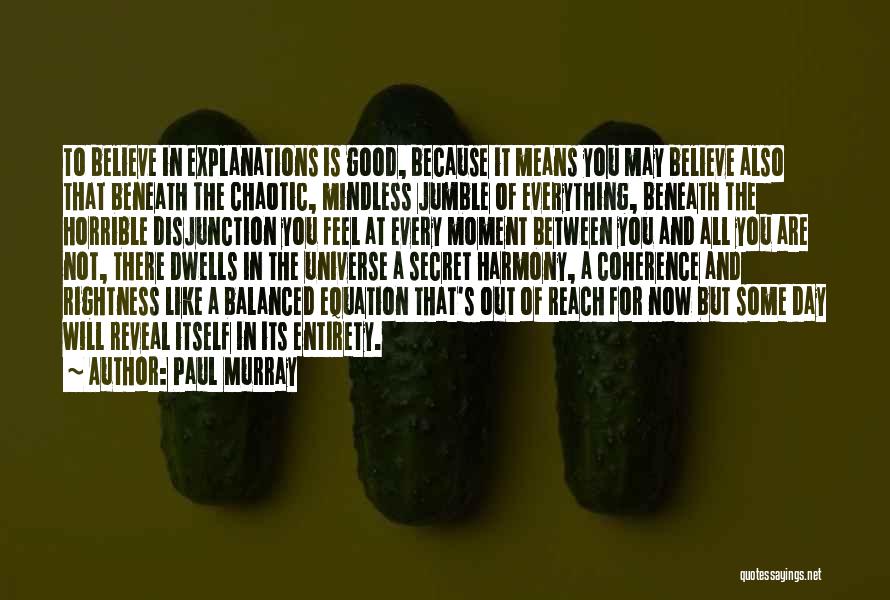 There's Good In Everything Quotes By Paul Murray
