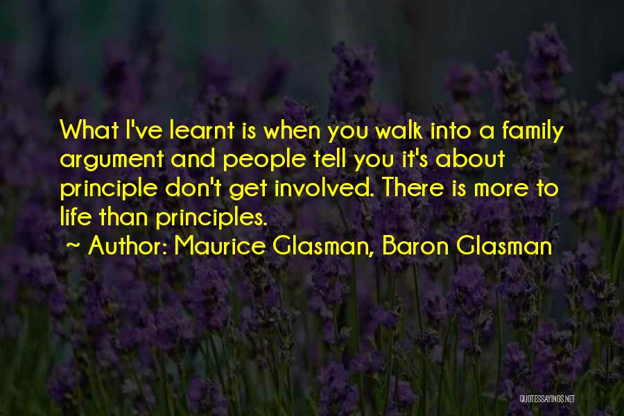There's More To Life Quotes By Maurice Glasman, Baron Glasman