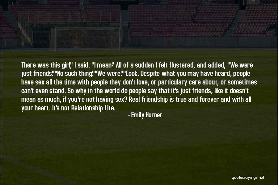 There's No Forever Quotes By Emily Horner