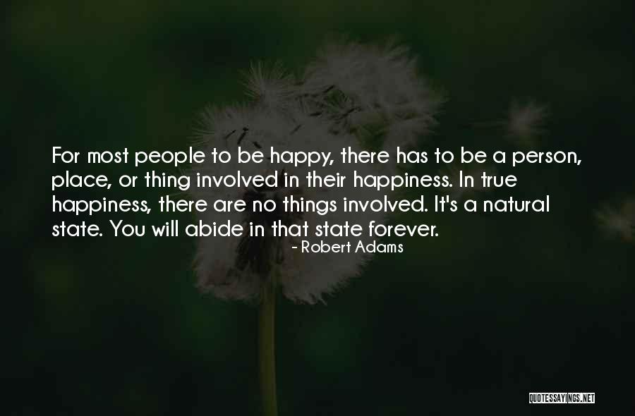 There's No Forever Quotes By Robert Adams There's No Forever Quotes By Robert Adams