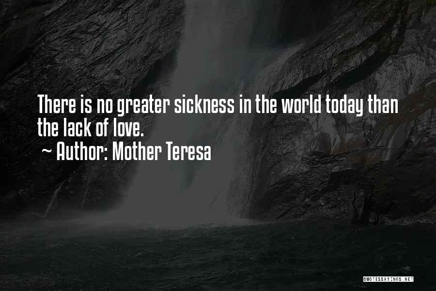 There's No Greater Love Quotes By Mother Teresa