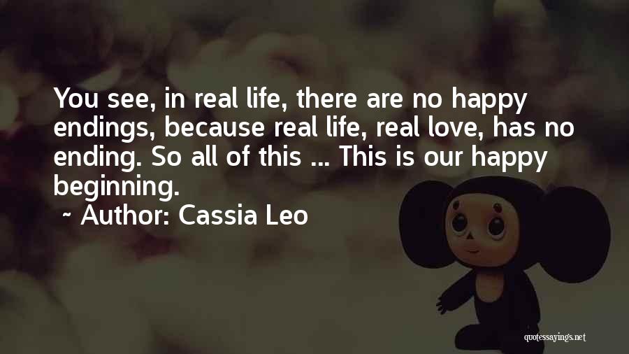 There's No Happy Ending Quotes By Cassia Leo