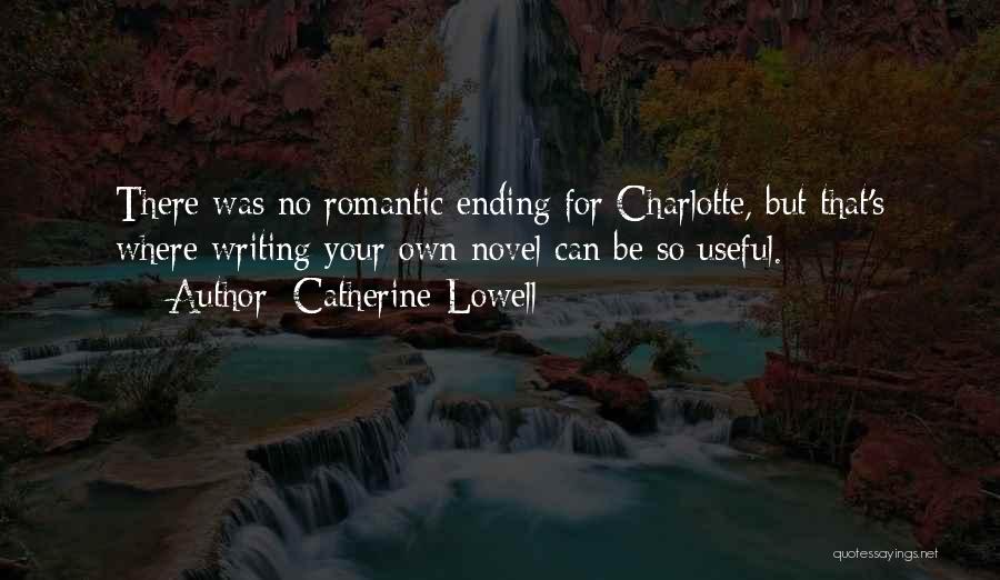 There's No Happy Ending Quotes By Catherine Lowell