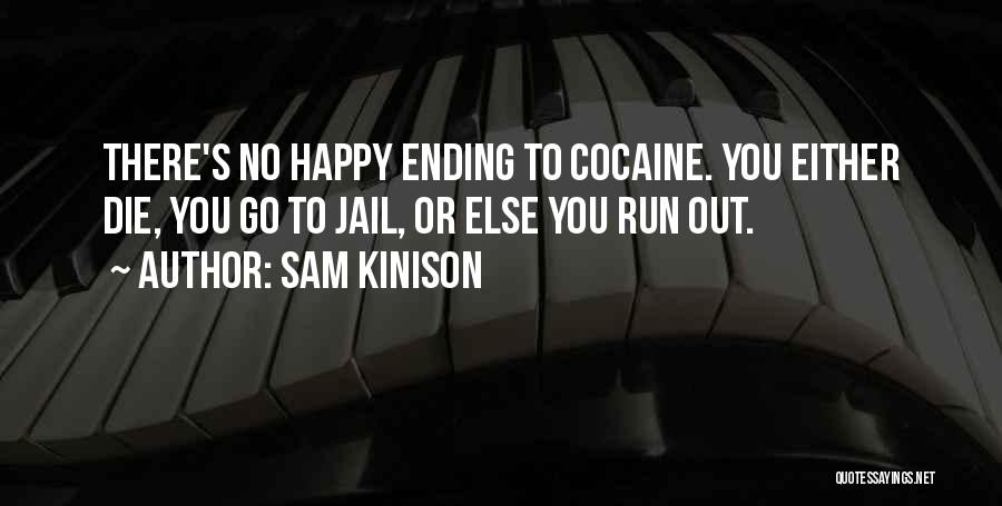 There's No Happy Ending Quotes By Sam Kinison