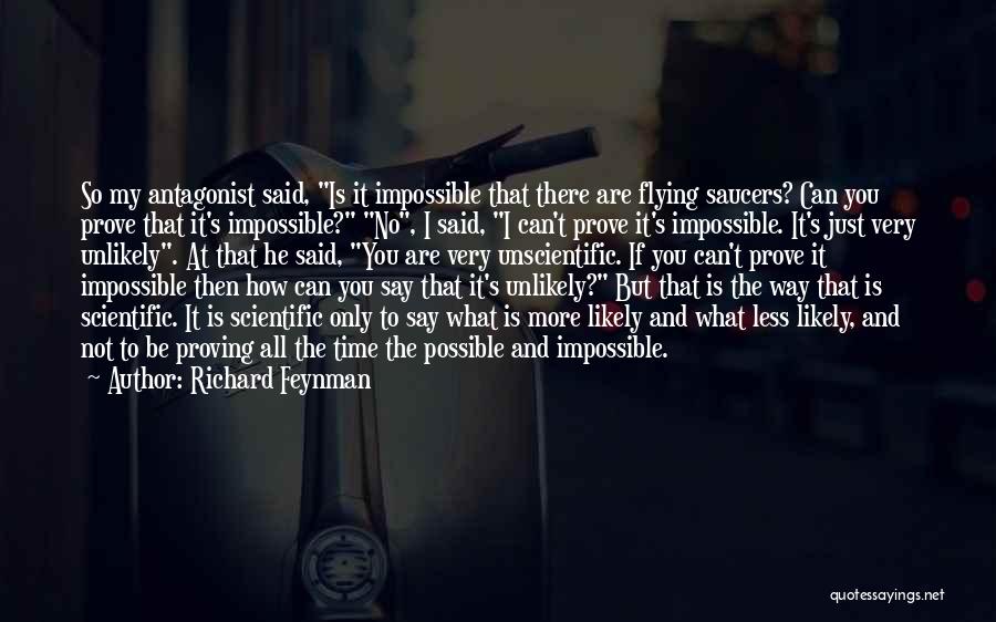 There's No Impossible Quotes By Richard Feynman