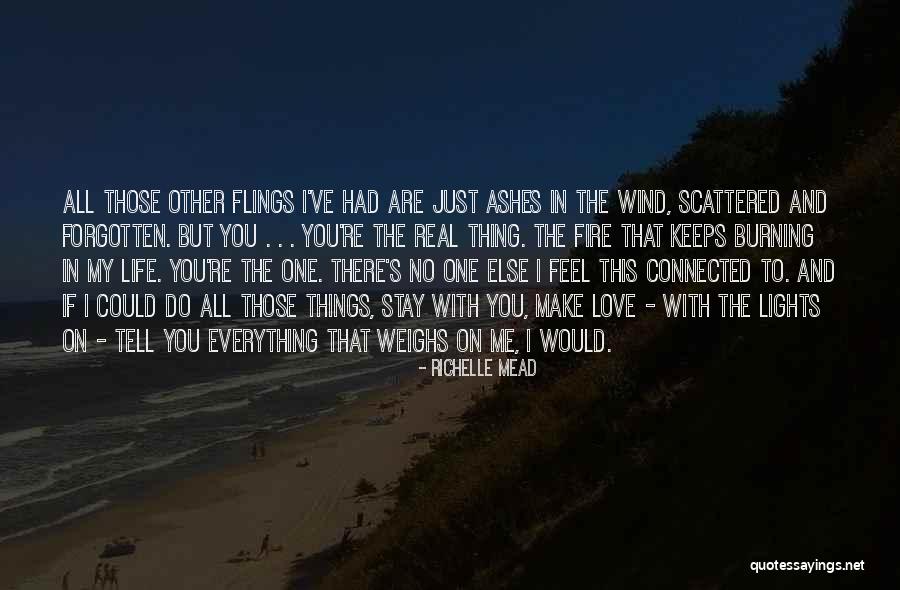 There's No One Else But You Quotes By Richelle Mead