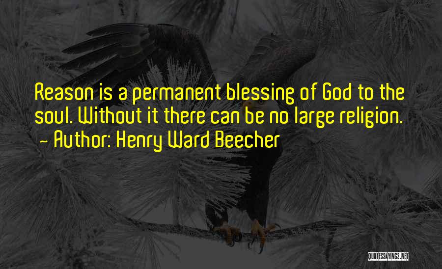 There's No Permanent Quotes By Henry Ward Beecher