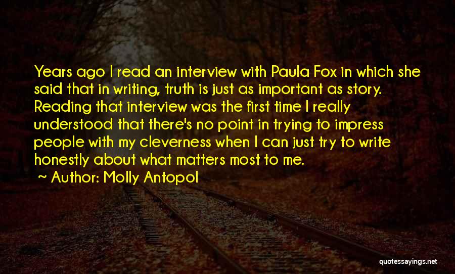 There's No Point Quotes By Molly Antopol