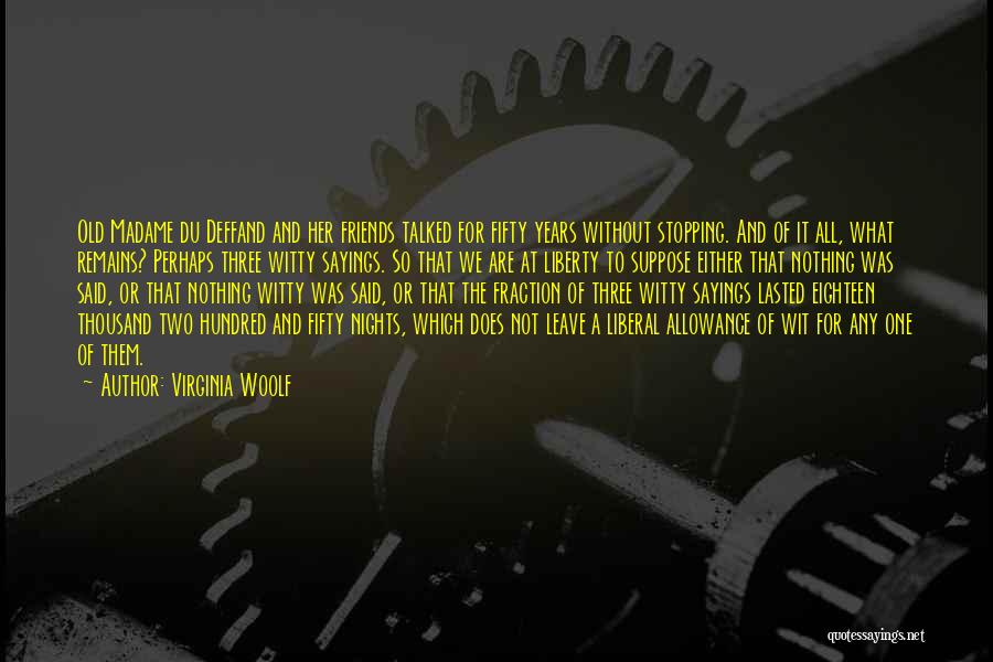 There's No Stopping Me Quotes By Virginia Woolf