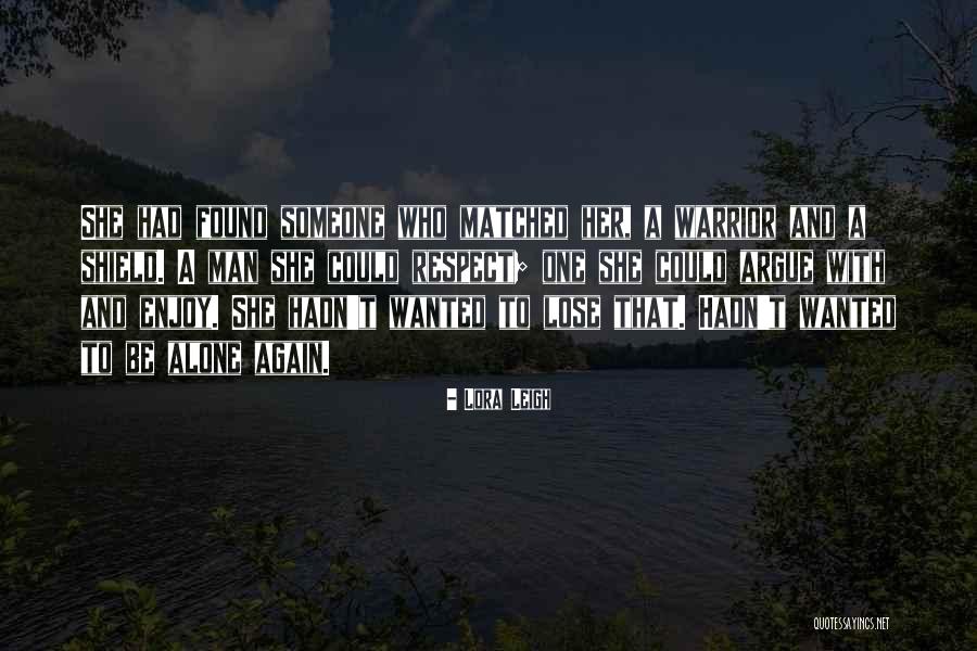 There's No Such Thing As A Perfect Man Quotes By Lora Leigh There's No Such Thing As A Perfect Man Quotes By Lora Leigh