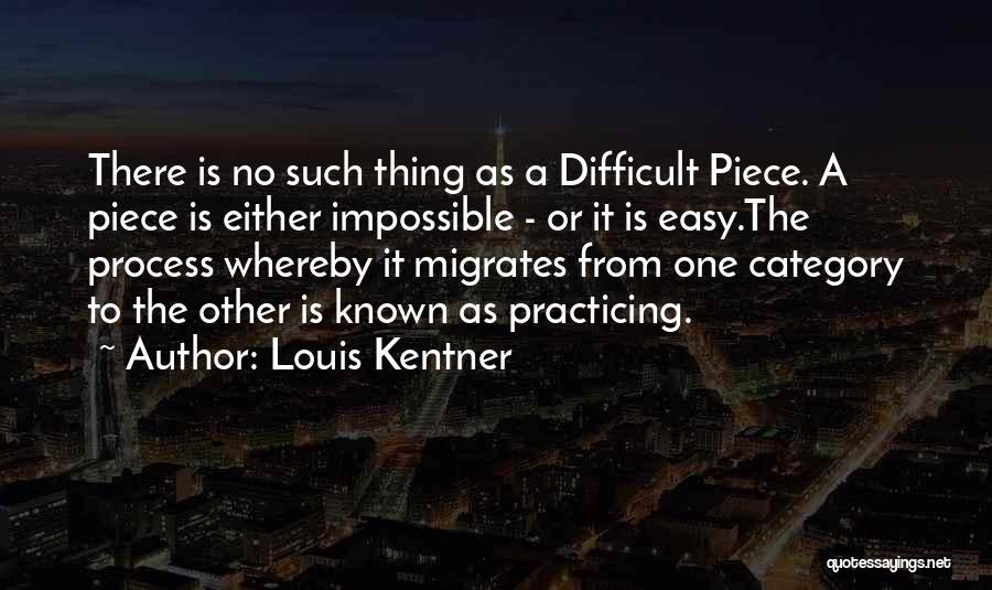 There's No Such Thing As Impossible Quotes By Louis Kentner