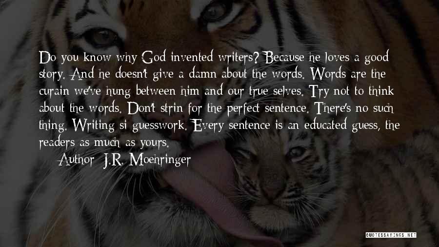 There's No Such Thing As Perfect Quotes By J.R. Moehringer