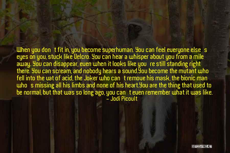 There's Nobody Else Like You Quotes By Jodi Picoult There's Nobody Else Like You Quotes By Jodi Picoult