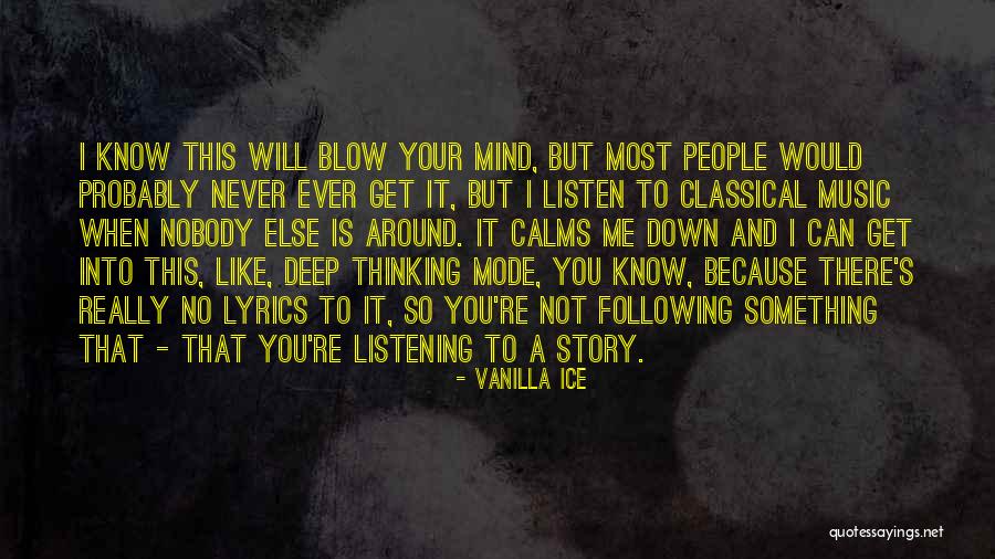 There's Nobody Else Like You Quotes By Vanilla Ice