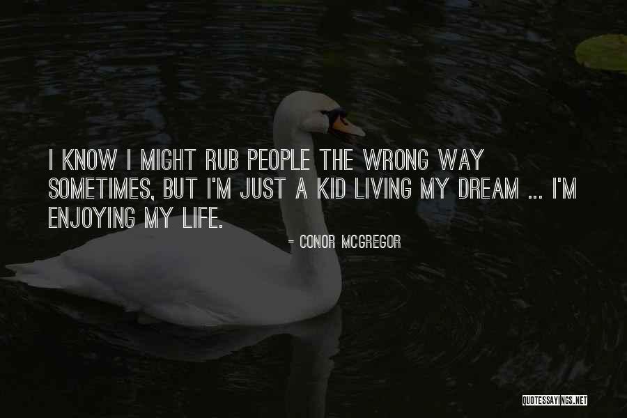 Theres Nothing Wrong With Enjoying Quotes By Conor McGregor Theres Nothing Wrong With Enjoying Quotes By Conor McGregor