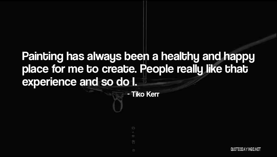 Theres Nothing Wrong With Enjoying Quotes By Tiko Kerr Theres Nothing Wrong With Enjoying Quotes By Tiko Kerr