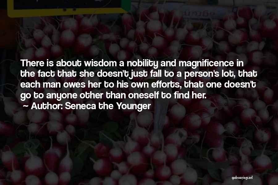 There's One Person Quotes By Seneca The Younger