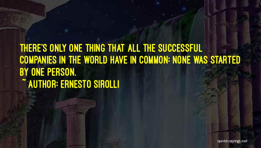 There's Only One Person Quotes By Ernesto Sirolli