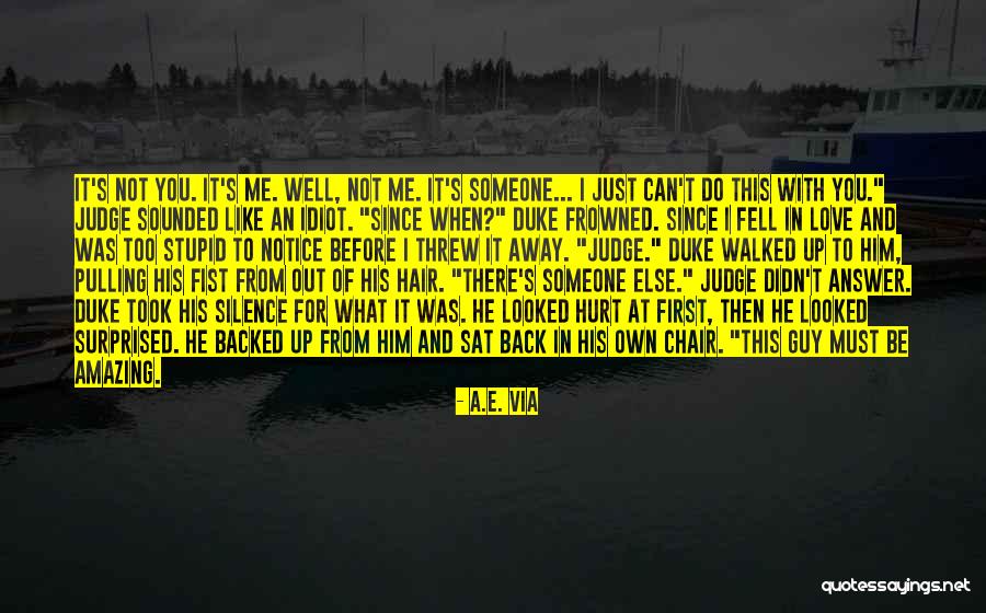 There's Someone Out There Quotes By A.E. Via There's Someone Out There Quotes By A.E. Via