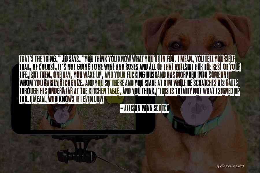 There's Someone Out There Quotes By Allison Winn Scotch There's Someone Out There Quotes By Allison Winn Scotch