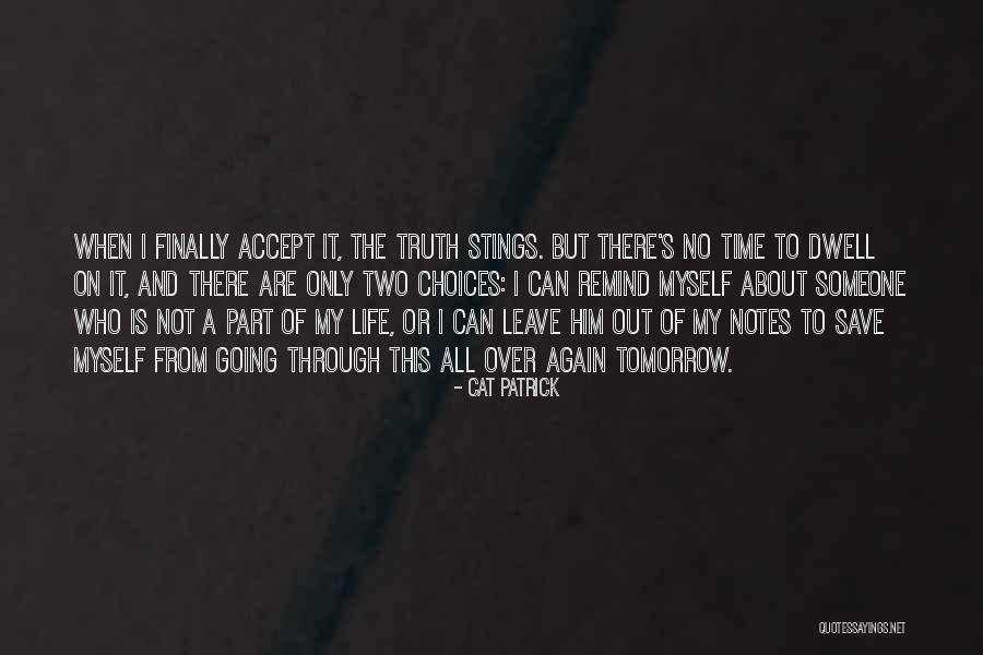 There's Someone Out There Quotes By Cat Patrick There's Someone Out There Quotes By Cat Patrick