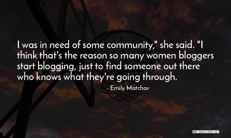 There's Someone Out There Quotes By Emily Matchar There's Someone Out There Quotes By Emily Matchar