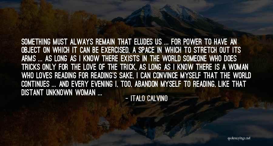 There's Someone Out There Quotes By Italo Calvino There's Someone Out There Quotes By Italo Calvino