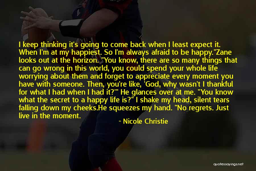 There's Someone Out There Quotes By Nicole Christie There's Someone Out There Quotes By Nicole Christie