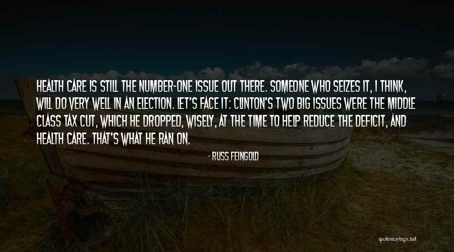 There's Someone Out There Quotes By Russ Feingold There's Someone Out There Quotes By Russ Feingold