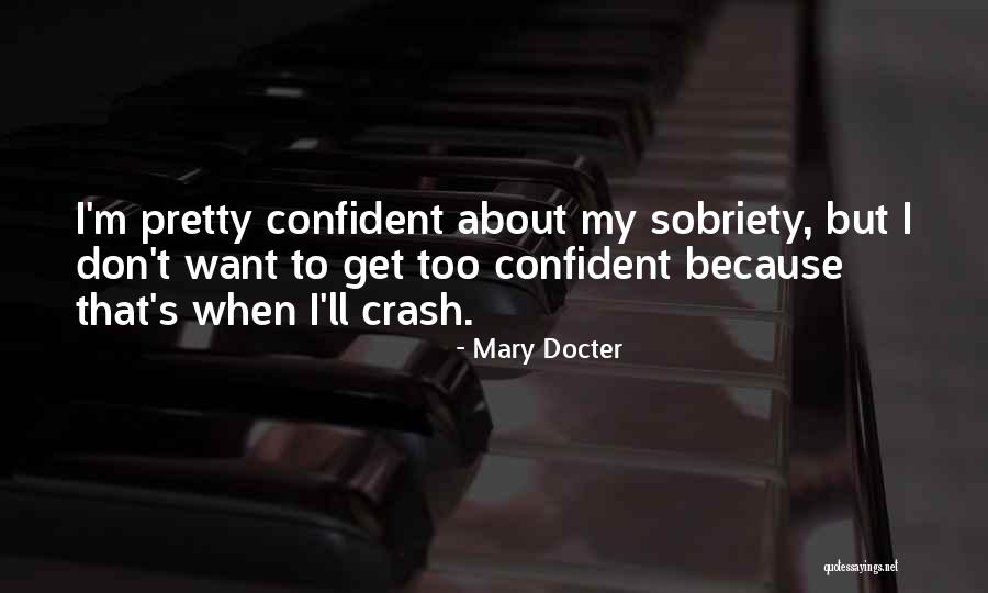 Theres Something About Mary Quotes By Mary Docter