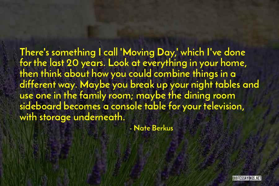 There's Something Different About You Quotes By Nate Berkus There's Something Different About You Quotes By Nate Berkus
