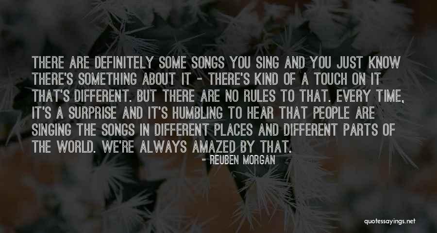 There's Something Different About You Quotes By Reuben Morgan There's Something Different About You Quotes By Reuben Morgan