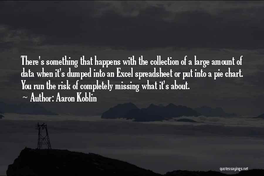 There's Something Missing Quotes By Aaron Koblin