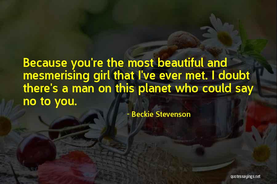 There's This Girl I Love Quotes By Beckie Stevenson