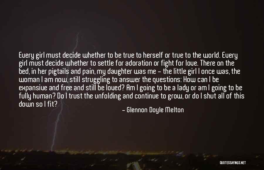 There's This Girl I Love Quotes By Glennon Doyle Melton