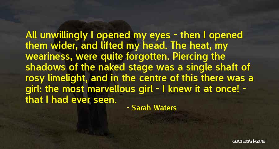 There's This Girl I Love Quotes By Sarah Waters