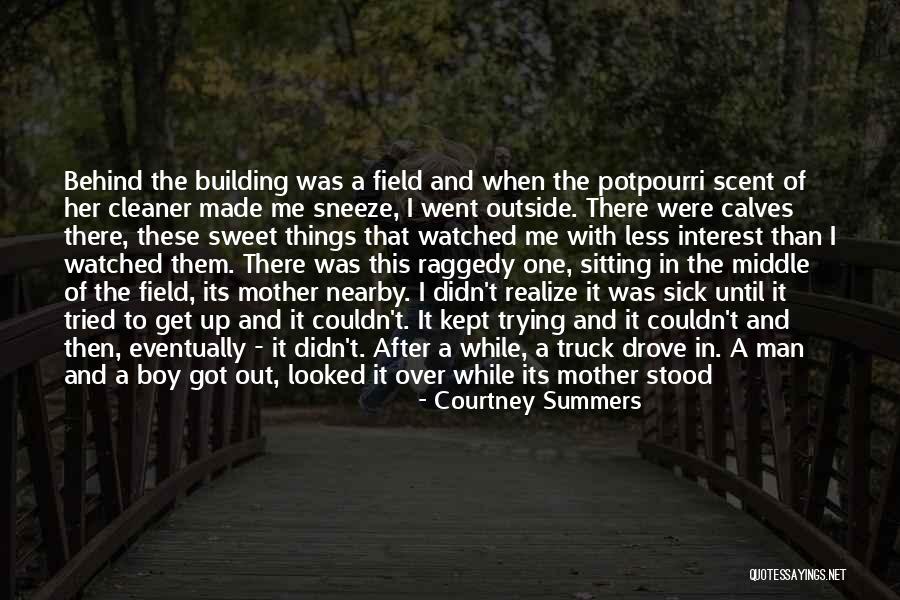 There's This One Boy Quotes By Courtney Summers There's This One Boy Quotes By Courtney Summers