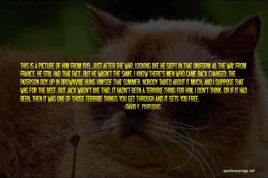 There's This One Boy Quotes By David F. Porteous There's This One Boy Quotes By David F. Porteous