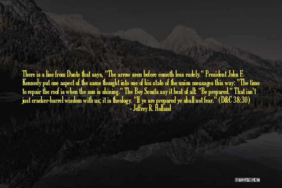 There's This One Boy Quotes By Jeffrey R. Holland There's This One Boy Quotes By Jeffrey R. Holland