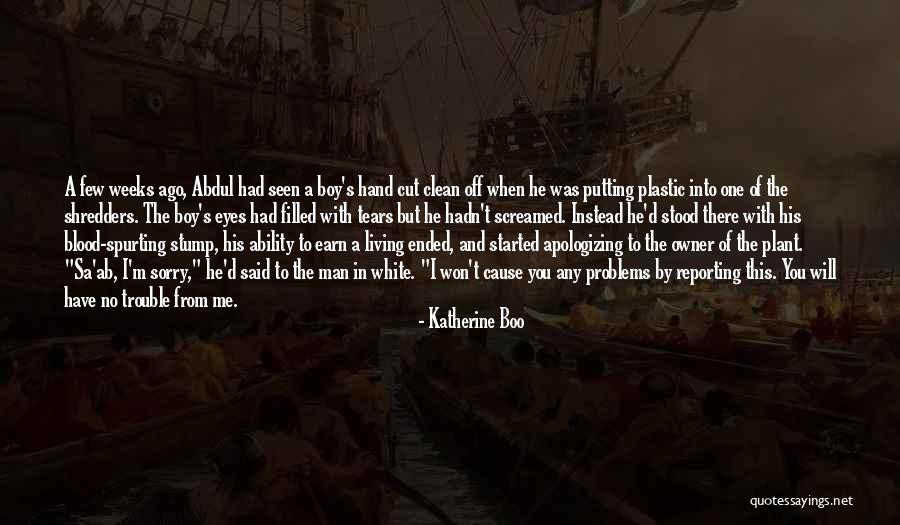 There's This One Boy Quotes By Katherine Boo There's This One Boy Quotes By Katherine Boo