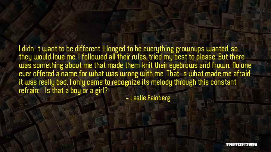 There's This One Boy Quotes By Leslie Feinberg There's This One Boy Quotes By Leslie Feinberg