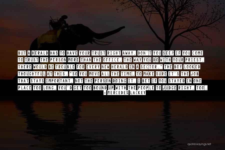 There's This One Boy Quotes By Mercedes Lackey There's This One Boy Quotes By Mercedes Lackey