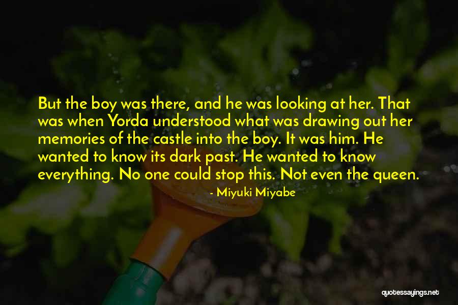There's This One Boy Quotes By Miyuki Miyabe There's This One Boy Quotes By Miyuki Miyabe