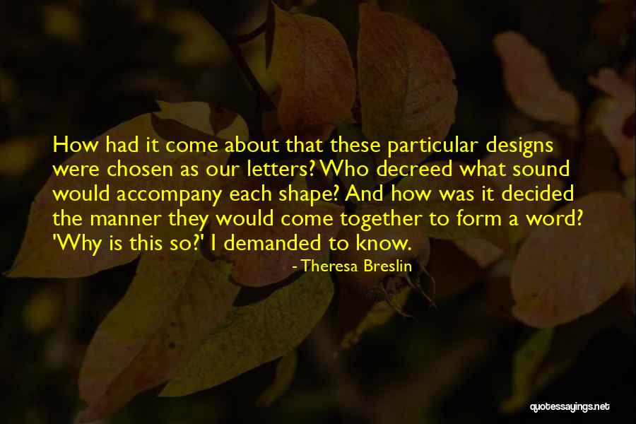 Theresa Breslin Quotes 1745772