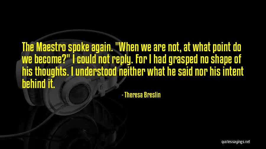 Theresa Breslin Quotes 212286